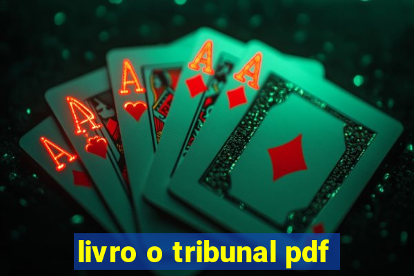 livro o tribunal pdf